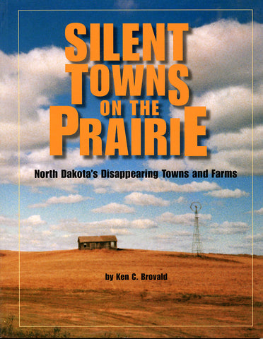 Silent Towns on the Prairie