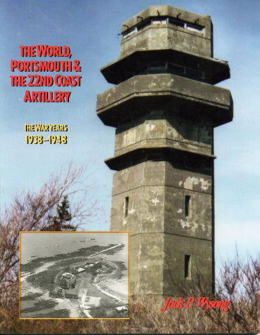 The World, Portsmouth & the 22nd Coast Artillery