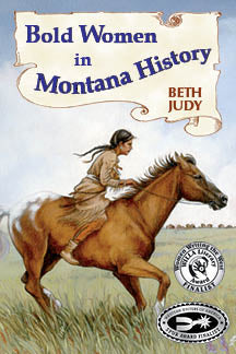 Bold Women in Montana History