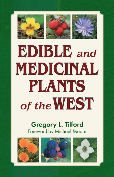 Edible & Medicinal Plants of West – Mountain Press