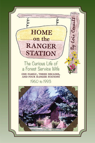 Home on the Ranger Station
