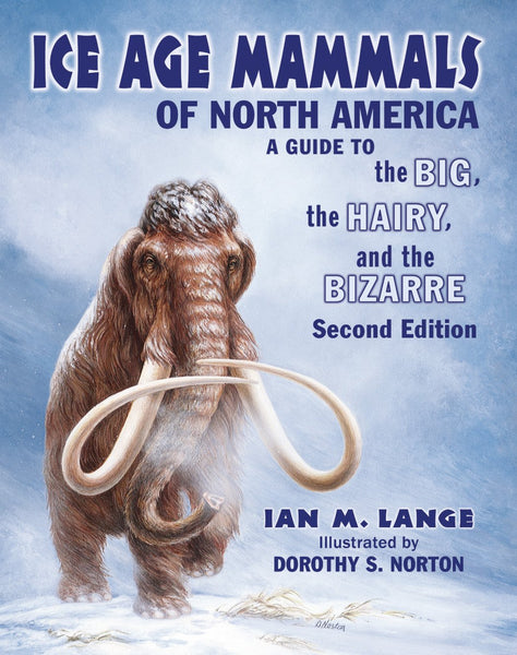 Ice Age Mammals of North America – Mountain Press