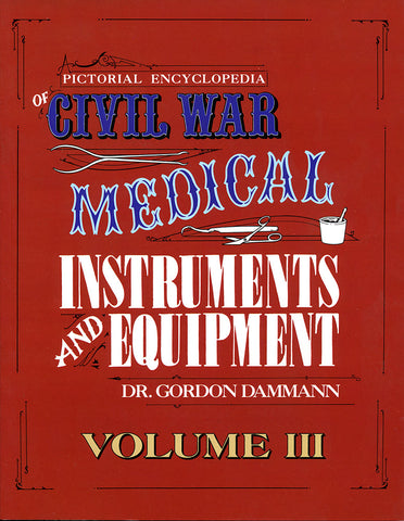 Civil War Medical Instruments and Equipment